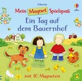Cover: Mein Magnet-Spielspa&szlig;: Ein Tag auf dem Bauernhof - Usborne
