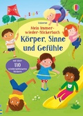 Cover: Mein Immer-wieder-Stickerbuch: K&ouml;rper, Sinne und Gef&uuml;hle - Usborne