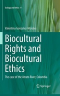 Cover: Biocultural Rights and Biocultural Ethics - Springer
