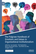 Cover: The Palgrave Handbook of Emotions and Values in Organizational Institutionalism - Palgrave Macmillan