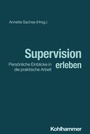 Cover: Supervision erleben - Kohlhammer