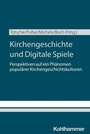 Cover: Kirchengeschichte und Digitale Spiele - Kohlhammer
