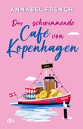 Cover: Das schwimmende Caf&eacute; von Kopenhagen - dtv