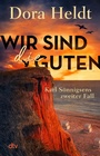 Cover: Wir sind die Guten - dtv
