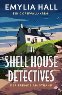 Enlarge image Cover: The Shell House Detectives - dtv