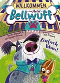 Bild: Willkommen im Hotel Bellwuff - Einfach Wau! - dtv