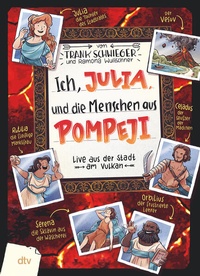 Bild vergrößern Bild: Ich, Julia, und die Menschen aus Pompeji - dtv
