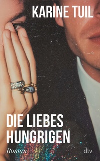 Bild vergrößern Bild: Die Liebeshungrigen - dtv