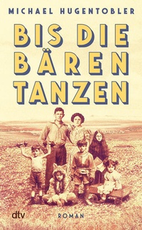 Bild: Bis die B&auml;ren tanzen - dtv