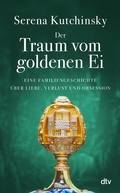 Cover: Der Traum vom goldenen Ei - dtv