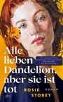 Cover: Alle lieben Dandelion, aber sie ist tot - dtv