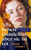 Cover: Alle lieben Dandelion, aber sie ist tot - dtv