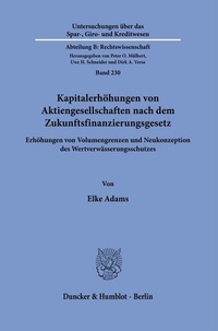 Abbildung von: Kapitalerhöhungen von Aktiengesellschaften nach dem Zukunftsfinanzierungsgesetz - Duncker & Humblot