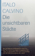 Cover: Die unsichtbaren St&auml;dte - Hanser