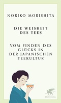Cover: Die Weisheit des Tees - Klett-Cotta