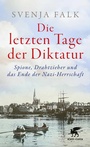 Cover: Die letzten Tage der Diktatur - Klett-Cotta