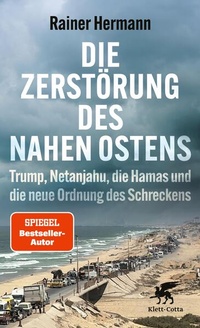 Enlarge image Cover: Die Zerstörung des Nahen Ostens - Klett-Cotta