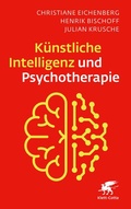 Cover: K&uuml;nstliche Intelligenz und Psychotherapie - Klett-Cotta
