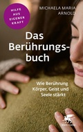 Cover: Das Ber&uuml;hrungsbuch (Fachratgeber Klett-Cotta, Bd.) - Klett-Cotta
