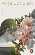 Cover: Die fremde Tochter - Penguin Verlag