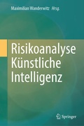 Cover: Risikoanalyse K&uuml;nstliche Intelligenz - Springer