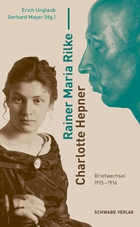Enlarge image Cover: Rainer Maria Rilke - Charlotte Hepner - Schwabe Verlagsgruppe AG Schwabe Verlag