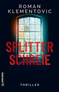 Cover: Splitterschreie - Gmeiner-Verlag