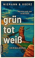 Cover: gr&uuml;n, tot, wei&szlig; - Gmeiner-Verlag
