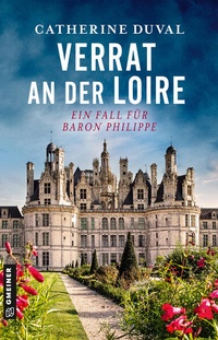 Enlarge image Cover: Verrat an der Loire - Gmeiner-Verlag