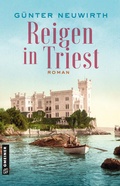 Cover: Reigen in Triest - Gmeiner-Verlag