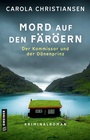 Cover: Mord auf den F&auml;r&ouml;ern - Der Kommissar und der D&auml;nenprinz - Gmeiner-Verlag