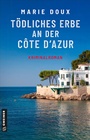 Cover: Tödliches Erbe an der Côte d'Azur - Gmeiner-Verlag