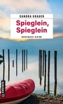 Cover: Spieglein, Spieglein - Gmeiner-Verlag