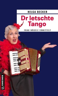 Enlarge image Cover: Dr letschte Tango - Gmeiner-Verlag