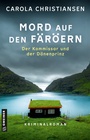 Cover: Mord auf den F&auml;r&ouml;ern - Der Kommissar und der D&auml;nenprinz - Gmeiner-Verlag
