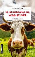 Cover: Es ist nicht alles bio, was stinkt - Gmeiner-Verlag
