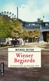 Enlarge image Cover: Wiener Begierde - Gmeiner-Verlag