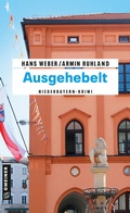 Cover: Ausgehebelt - Gmeiner-Verlag