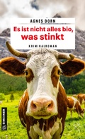 Cover: Es ist nicht alles bio, was stinkt - Gmeiner-Verlag