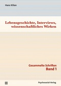 Cover: Lebensgeschichte, Interviews, wissenschaftliches Wirken - Psychosozial-Verlag