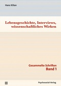 Cover: Lebensgeschichte, Interviews, wissenschaftliches Wirken - Psychosozial-Verlag