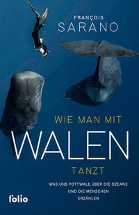 Bild vergrößern Bild: Wie man mit Walen tanzt - Folio