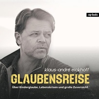 Enlarge image Cover: Glaubensreise - cap-Verlag Andreas Claus e.K.