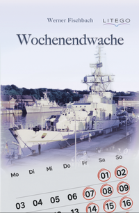 Enlarge image Cover: Wochenendwache - Litego Verlag