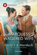 Cover: The Marquess's Wagered Wife - Harlequin Historical
