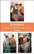 Cover: Harlequin Historical - August 2026 - Box Set 1 of 2 - Harlequin Historical