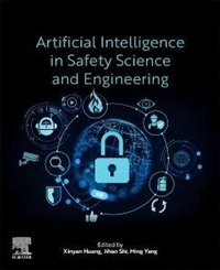 Enlarge image Cover: Artificial Intelligence in Safety Science and Engineering - Elsevier