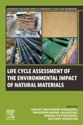 Cover: Life Cycle Assessment of the Environmental Impact of Natural Materials - Woodhead Publishing