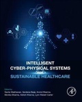 Cover: Intelligent Cyber-Physical Systems for Sustainable Healthcare - Academic Press