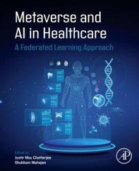 Enlarge image Cover: Metaverse and AI in Healthcare - Academic Press